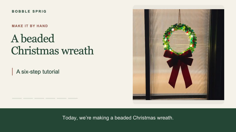 Beaded Christmas Wreath: A Six-Step Beginner Tutorial